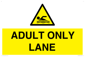 ADULT ONLY LANE